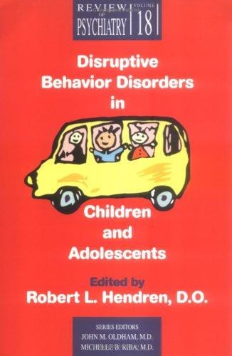 Disruptive behavior disorders in children and adolescents