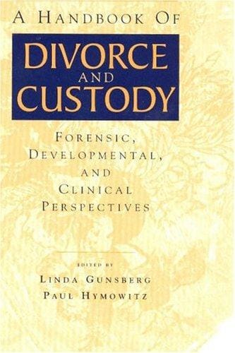 A handbook of divorce and custody
