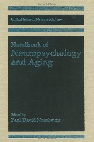 Handbook of neuropsychology and aging