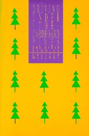 Driving under the cardboard pines and other stories
