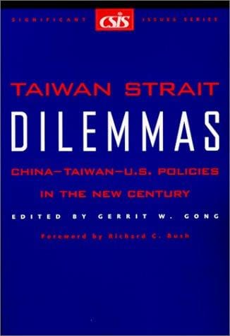 Taiwan Strait dilemmas