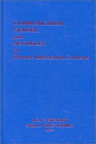 Communication, gender, and sex roles in diverse interaction contexts