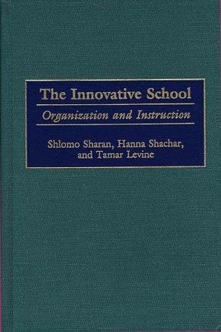 The innovative school
