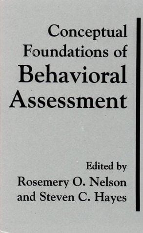 Conceptual foundations of behavioral assessment