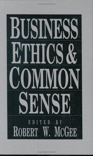Business ethics & common sense
