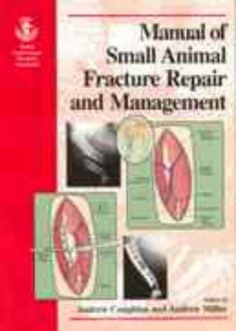 BSAVA manual of small animal fracture repair and management