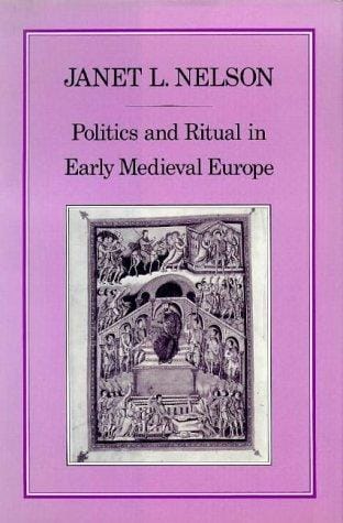 Politics and ritual in early medieval Europe