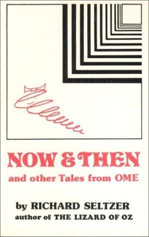 Now and then and other tales from Ome