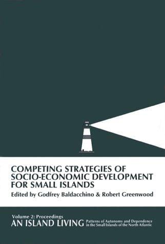 Competing strategies of socio-economic development for small islands