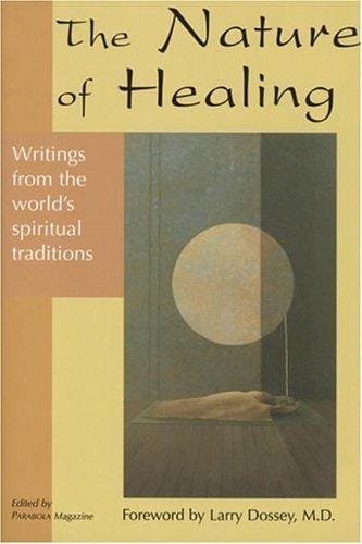 The nature of healing