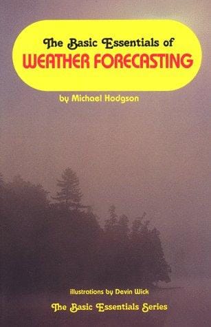The basic essentials of weather forecasting