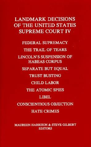 Landmark Decisions of the United States Supreme Court IV (Landmark Decisions of the United States Supreme Court)
