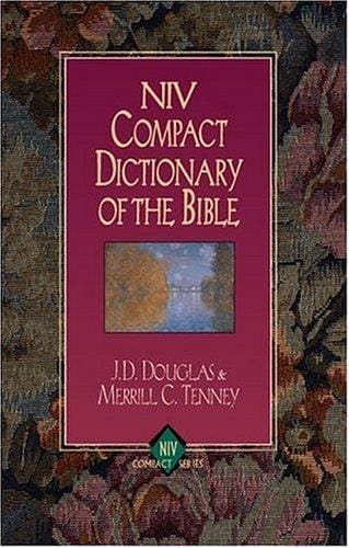 NIV compact dictionary of the Bible