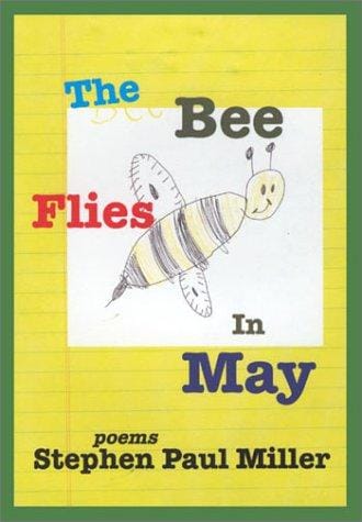 The bee flies in May