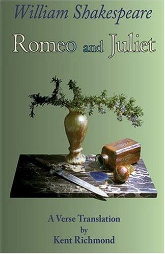 Romeo and Juliet - A Verse Translation