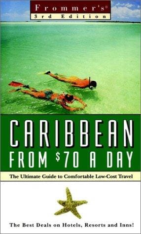 Frommer's Caribbean from $70 a day