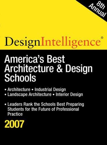 America's Best Architecture & Design Schools 2007