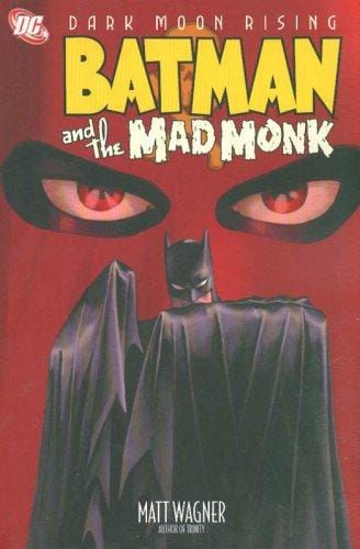 Batman and the Mad Monk