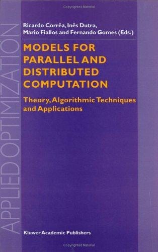 Models for parallel and distributed computation