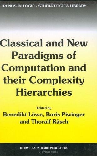 Classical and new paradigms of computation and their complexity hierarchies