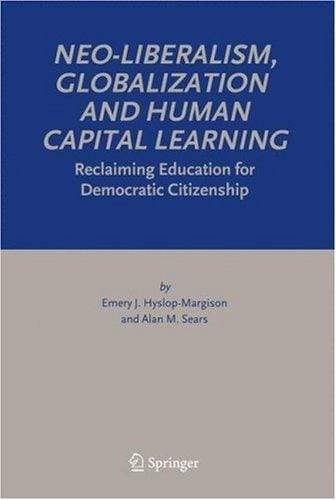 Neo-liberalism, globalization and human capital learning
