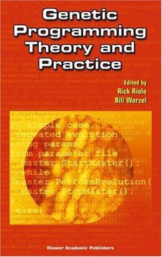 Genetic programming theory and practice