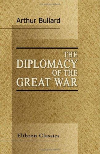 The diplomacy of the Great War