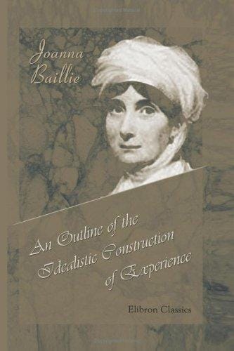 An Outline of the Idealistic Construction of Experience