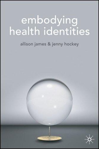 EMBODYING HEALTH IDENTITIES