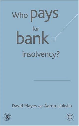 Who pays for bank insolvency?