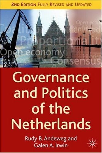 GOVERNANCE AND POLITICS OF THE NETHERLANDS