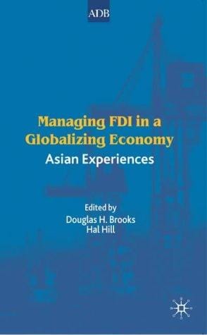 Managing FDI in a globalizing economy