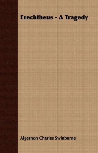 Erechtheus - A Tragedy
