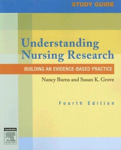 Study guide for understanding nursing research : building an evidence-based practice : study guide