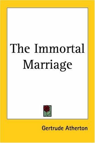 The Immortal Marriage