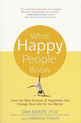 What happy people know