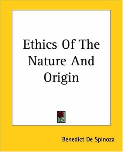 Ethics Of The Nature And Origin