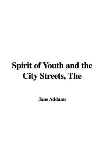 Spirit of Youth and the City Streets, The