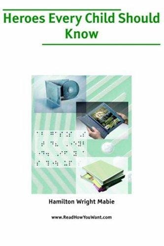 Heroes Every Child Should Know