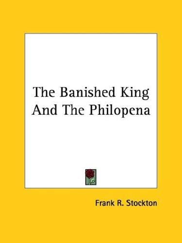 The Banished King And The Philopena