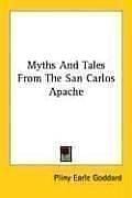 Myths and tales from the San Carlos Apache