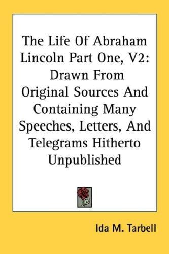 The Life Of Abraham Lincoln Part One, V2