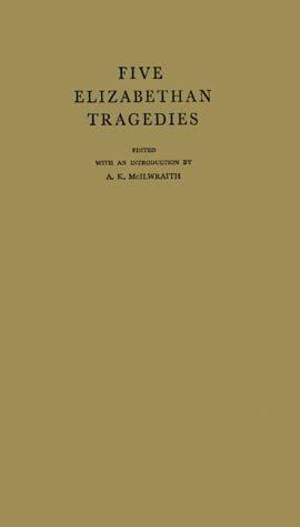 Five Elizabethan tragedies
