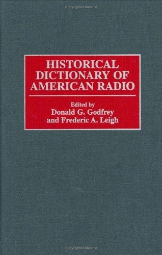 Historical dictionary of American radio