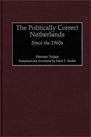 The Politically Correct Netherlands