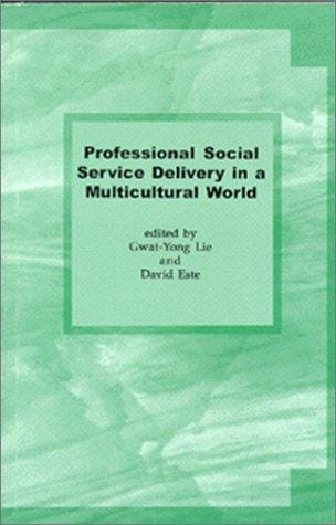 Professional social service delivery in a multicultural world