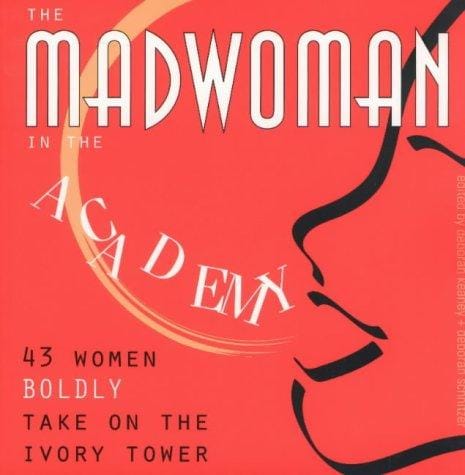 The madwoman in the academy