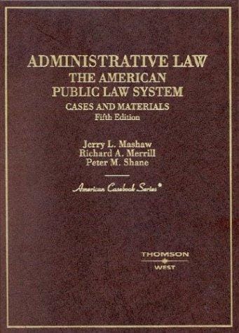 Administrative law, the American public law system