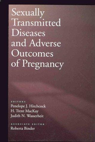 Sexually transmitted diseases and adverse outcomes of pregnancy