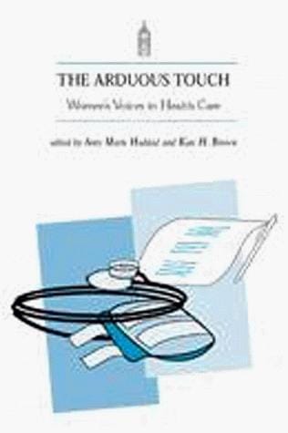 The arduous touch